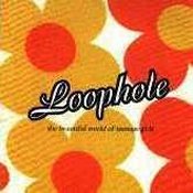 LOOPHOLE