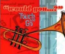 TOUCH AND GO