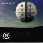 EARTHLINGS?